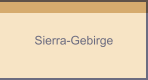 Sierra-Gebirge